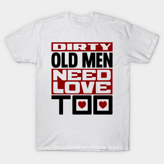 Dirty old men need love too